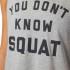 Reebok You Dont Know Squat